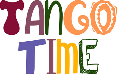 Tango Time Calligraphy Illustration for Sticker , Stationery, Poster, Presentation 