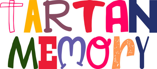 Tartan Memory Typography Illustration for Presentation , Decal, Brochure, Packaging