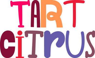 Tart Citrus Typography Illustration for Newsletter, Stationery, Decal, Banner