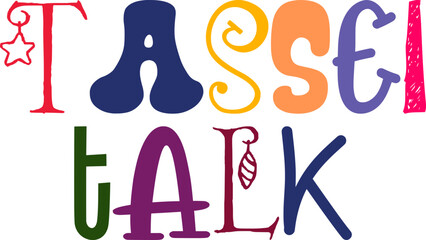 Tassel Talk Typography Illustration for Packaging, Brochure, Bookmark , Social Media Post