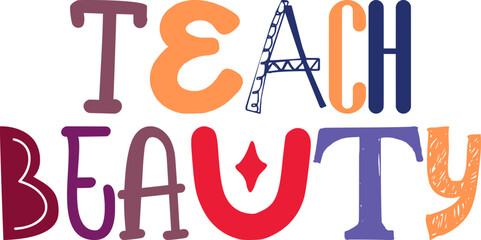 Teach Beauty Calligraphy Illustration for Stationery, Poster, Postcard , Icon