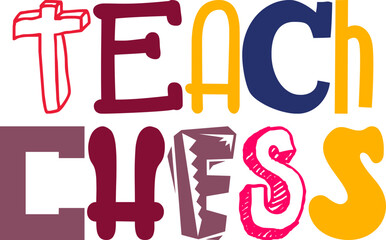 Teach Chess Calligraphy Illustration for Logo, Banner, Gift Card, Mug Design