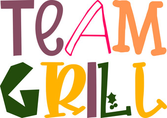 Team Grill Hand Lettering Illustration for Brochure, Magazine, Gift Card, Stationery