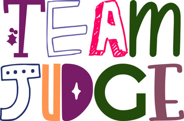 Team Judge Hand Lettering Illustration for Motion Graphics, Icon, Brochure, Banner