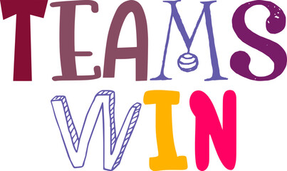 Teams Win Calligraphy Illustration for Icon, Infographic, Magazine, Poster