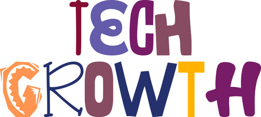 Tech Growth Typography Illustration for Logo, T-Shirt Design, Decal, Gift Card