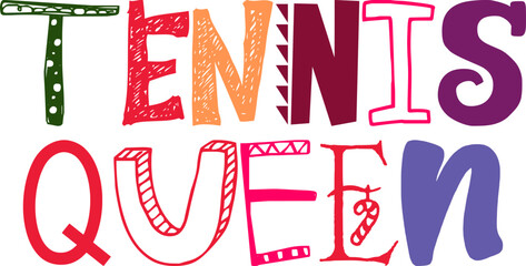 Tennis Queen Typography Illustration for T-Shirt Design, Presentation , Flyer, Packaging