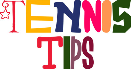 Tennis Tips Hand Lettering Illustration for Icon, Decal, Stationery, Logo