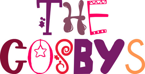 The Cosbys Typography Illustration for Postcard , Decal, Infographic, Bookmark 