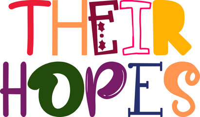 Their Hopes Calligraphy Illustration for Decal, Infographic, Motion Graphics, Bookmark 