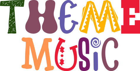 Theme Music Hand Lettering Illustration for Poster, T-Shirt Design, Flyer, Sticker 