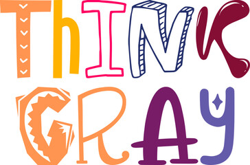 Think Gray Typography Illustration for Label, Infographic, Stationery, Magazine