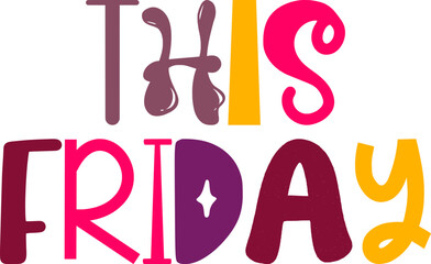This Friday Calligraphy Illustration for Sticker , Label, Poster, Motion Graphics