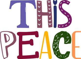 This Peace Hand Lettering Illustration for Decal, Packaging, Motion Graphics, Newsletter