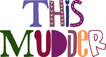 This Mudder Calligraphy Illustration for Postcard , Icon, Infographic, Social Media Post