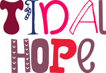 Tidal Hope Hand Lettering Illustration for Newsletter, Presentation , Social Media Post, Decal