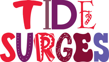 Tide Surges Typography Illustration for Logo, Sticker , Infographic, Bookmark 