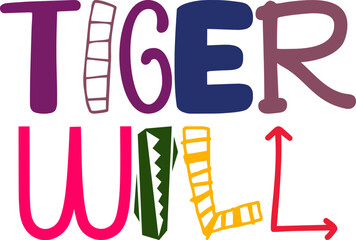 Tiger Will Hand Lettering Illustration for Icon, Mug Design, Bookmark , Banner