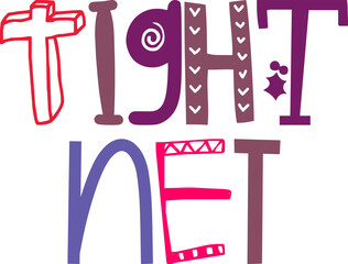 Tight Net Typography Illustration for Brochure, Packaging, T-Shirt Design, Postcard 