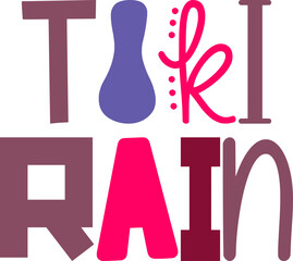 Tiki Rain Calligraphy Illustration for Decal, Presentation , Infographic, Gift Card