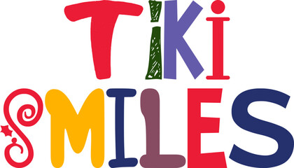 Tiki Smiles Calligraphy Illustration for Packaging, Gift Card, Bookmark , Infographic