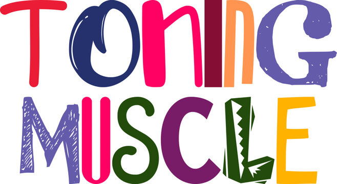 Toning Muscle Hand Lettering Illustration for Logo, Bookmark , T-Shirt Design, Gift Card - Powered by Adobe