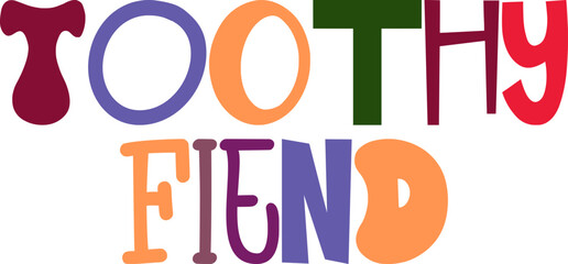 Toothy Fiend Hand Lettering Illustration for Flyer, Logo, Bookmark , Sticker 