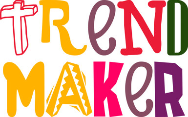 Trend Maker Calligraphy Illustration for Postcard , Logo, Poster, Banner