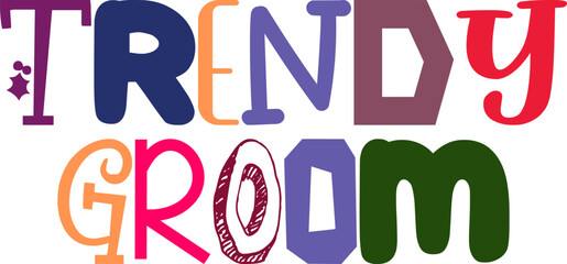 Trendy Groom Hand Lettering Illustration for Social Media Post, Postcard , Motion Graphics, Packaging