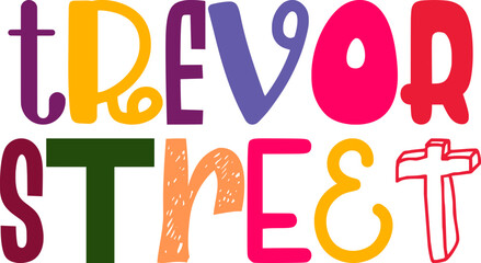 Trevor Street Hand Lettering Illustration for Motion Graphics, Decal, Presentation , Brochure