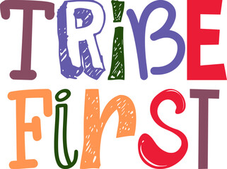 Tribe First Hand Lettering Illustration for Packaging, Book Cover, Mug Design, Flyer