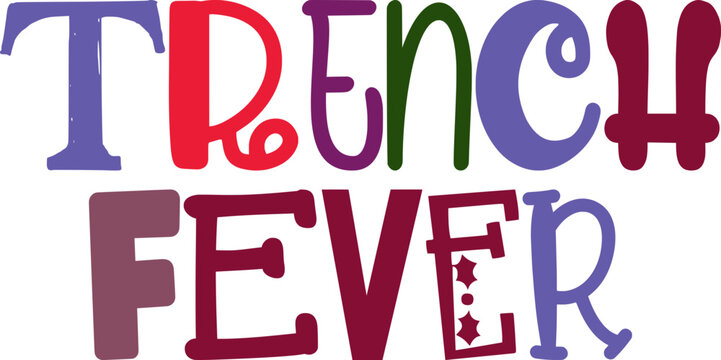 Trench Fever Calligraphy Illustration for Book Cover, Mug Design, Motion Graphics, Bookmark 