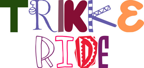 Trikke Ride Hand Lettering Illustration for Bookmark , Brochure, Icon, Postcard 