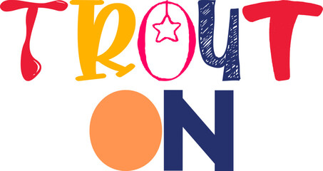 Trout On Typography Illustration for Social Media Post, Book Cover, Infographic, Motion Graphics