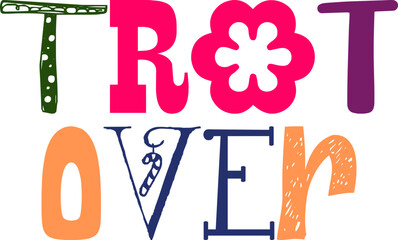 Trot Over Hand Lettering Illustration for Book Cover, Motion Graphics, Packaging, Banner