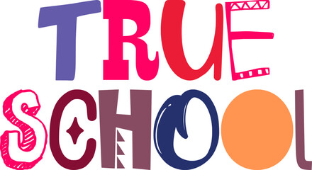 True School Calligraphy Illustration for Banner, Book Cover, Flyer, Newsletter