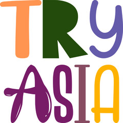Try Asia Hand Lettering Illustration for Book Cover, Logo, Brochure, Poster