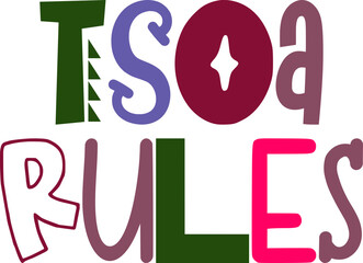 Tsoa Rules Hand Lettering Illustration for Icon, Book Cover, Presentation , Poster