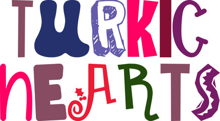 Turkic Hearts Hand Lettering Illustration for Sticker , Magazine, Postcard , Newsletter