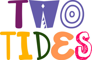 Two Tides Calligraphy Illustration for Poster, Infographic, Banner, Logo