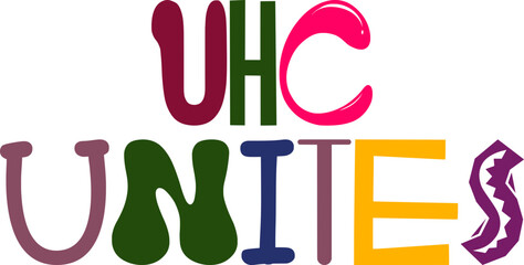 Uhc Unites Hand Lettering Illustration for Brochure, Packaging, T-Shirt Design, Icon