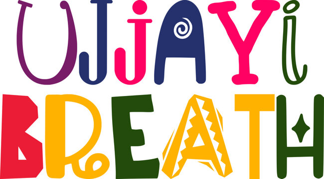 Ujjayi Breath Hand Lettering Illustration for Infographic, T-Shirt Design, Packaging, Gift Card