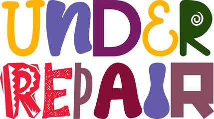 Under Repair Typography Illustration for Bookmark , Stationery, Decal, Presentation 