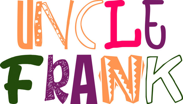 Uncle Frank Typography Illustration for Brochure, Poster, Motion Graphics, Banner