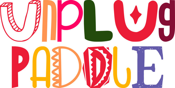 Unplug Paddle Calligraphy Illustration for Sticker , Packaging, Logo, Decal