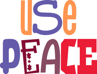 Use Peace Typography Illustration for Stationery, Flyer, Logo, Newsletter
