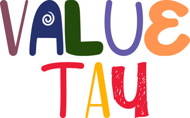 Value Tau Typography Illustration for T-Shirt Design, Newsletter, Brochure, Sticker 