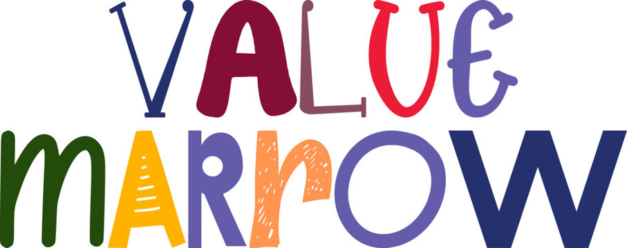 Value Marrow Calligraphy Illustration for Sticker , Newsletter, Stationery, Bookmark 