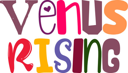 Venus Rising Hand Lettering Illustration for Stationery, Newsletter, Book Cover, Poster
