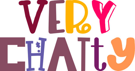 Very Chatty Calligraphy Illustration for Gift Card, Flyer, Magazine, Stationery